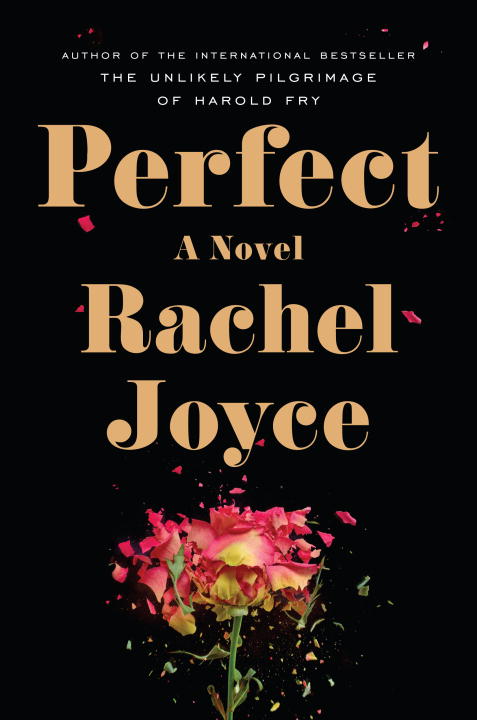 Rachel Joyce/Perfect
